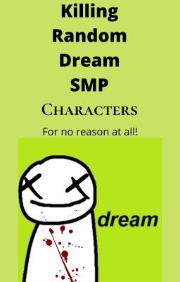 Killing Random Dream SMP Characters