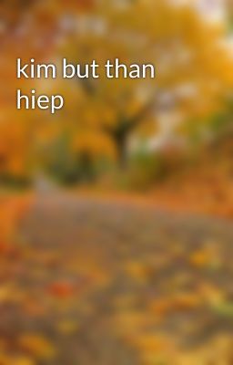 kim but than hiep