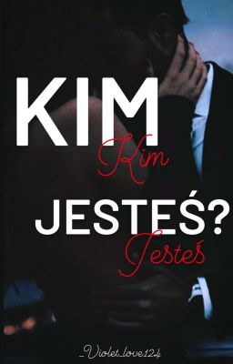 Kim Jesteś?