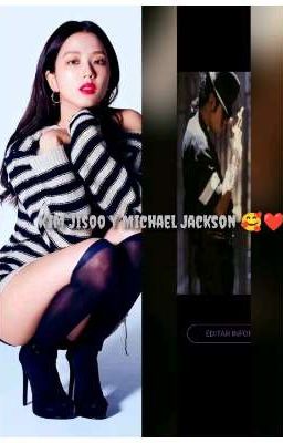  Kim jisoo x Michael Jackson: un amor inseparable 