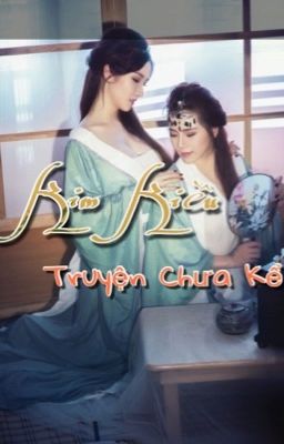 KIM KIỀU TRUYỆN CHƯA KỂ 