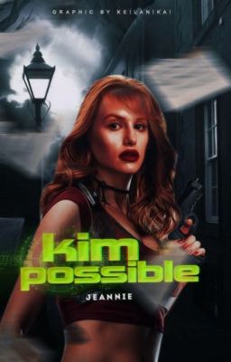 KIM POSSIBLE. ❪ Liam Dunbar ❫ ✓