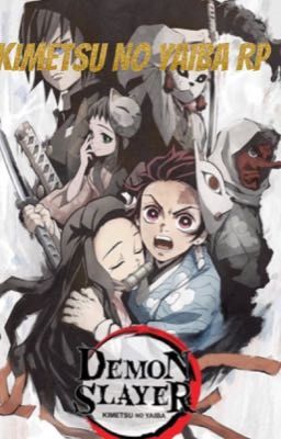 Kimetsu No Yaiba (Demon Slayer) RP {CLOSED}