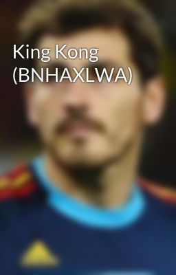 King Kong (BNHAXLWA) 