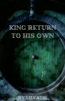 KING RETURN TO HIS OWN~HOBBIT~