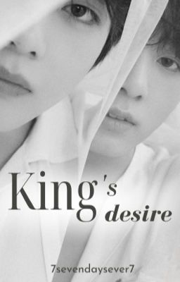 King's desire || Taekook