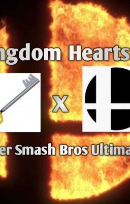 Kingdom Hearts 3 x Super Smash Bros Ultimate [Tierra-6899] 