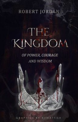 Kingdom of Power, of Courage, and of Wisdom