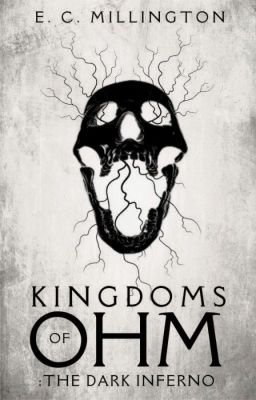 Kingdoms of Ohm: The Dark Inferno #2