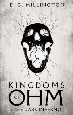 Kingdoms of Ohm: The Dark Inferno #2 [HIATUS DUE TO WRITER'S BLOCK]