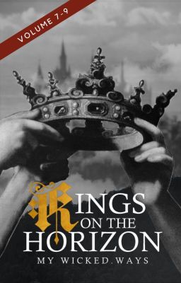 Kings On The Horizon (Vol. 7-9)