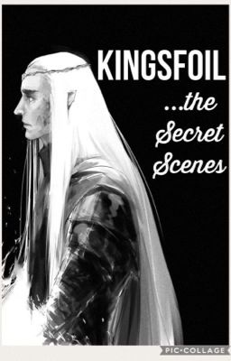 Kingsfoil: the Secret Scenes!