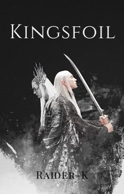 Kingsfoil [Thranduil] LOTR