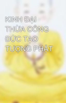 KINH ĐẠI THỪA CÔNG ĐỨC TẠO TƯỢNG PHẬT