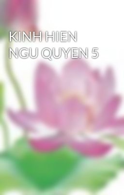 KINH HIEN NGU QUYEN 5