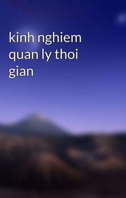 kinh nghiem quan ly thoi gian