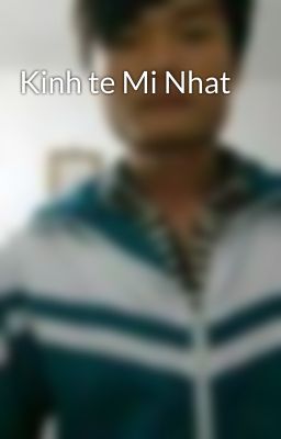 Kinh te Mi Nhat