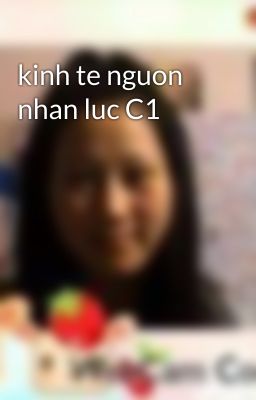 kinh te nguon nhan luc C1