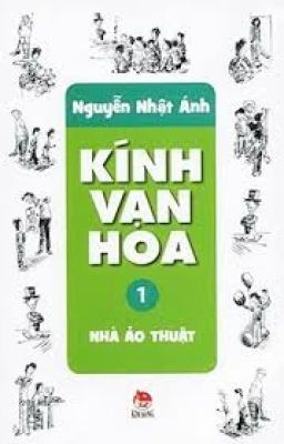 kính vạn hoa tập 1: nhà ảo thuật