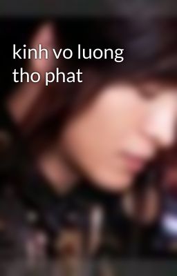 kinh vo luong tho phat