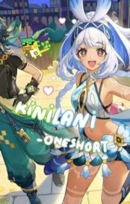 KiniLani [Oneshort]