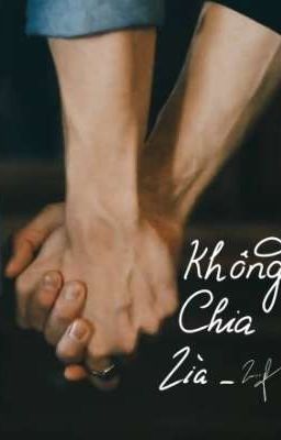 [KinnPorsche] Không chia lìa