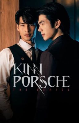 KINNPORSCHE THE SERIES (KINN x PORSCHE) (CUỐN 1)