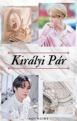 Királyi Pár (Minsung) [Befejezett!]