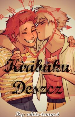 Kiribaku - Deszcz// One shot