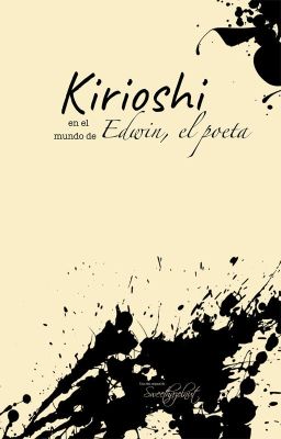 Kirioshi en el mundo de Edwin, el poeta ✨