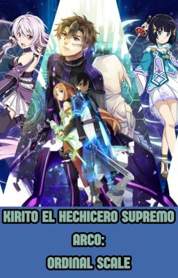 Kirito El Hechicero Supremo