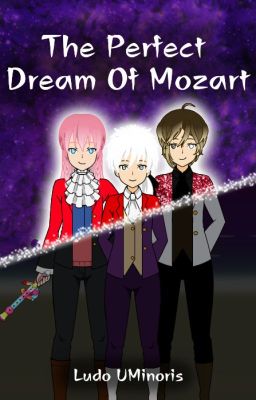 [Kisekae BD] The Perfect Dream Of Mozart [Arrêté]