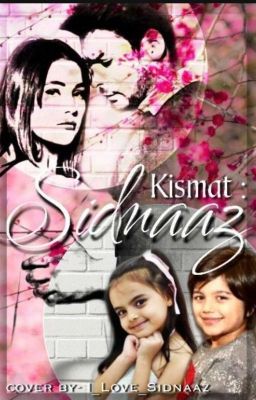 KISMAT-SIDNAAZ(On Hold)