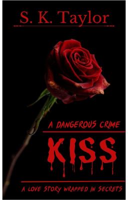 KISS: A Dangerous Crime 