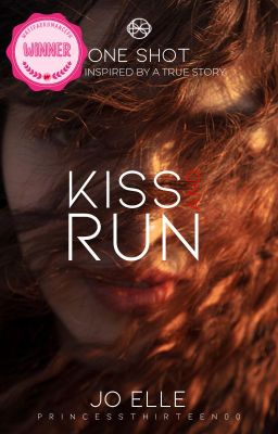 Kiss and Run (One Shot)