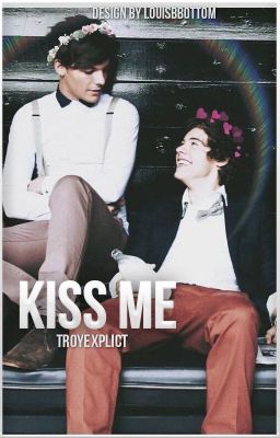 kiss me ~ larry [oneshot]