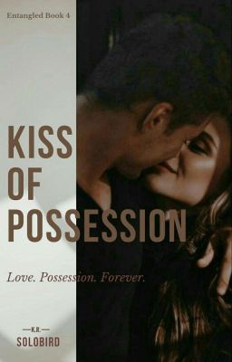 Kiss Of Possession