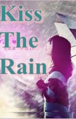 Kiss The Rain