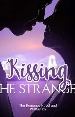 Kissing The Stranger 