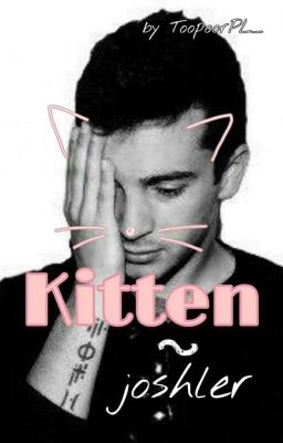 Kitten ~ Joshler