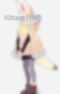 Kittens [YM] 