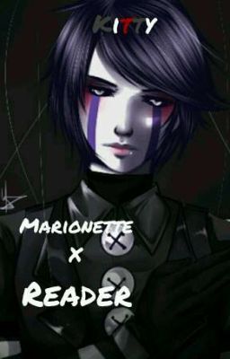 Kitty (-Yandere!Marionette x Reader)