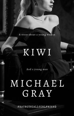 Kiwi | Micheal Gray