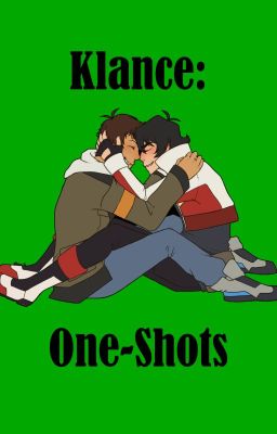 Klance- Various One-Shots