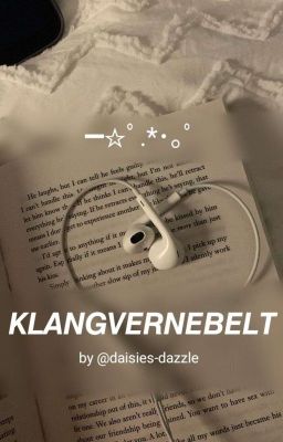 klangvernebelt || poesie