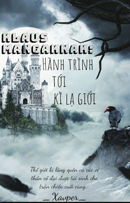 Klaus Mangaknak: Hành Trình Tới Kì Lạ Giới