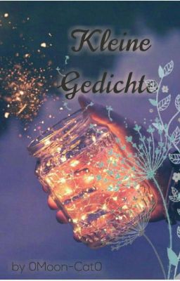  《  Kleine Gedichte  》