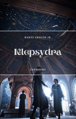 Klepsydra • Barty Crouch Jr.