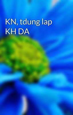 KN, tdung lap KH DA