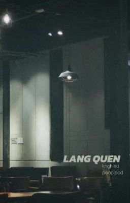 knghieu|| LANG QUEN 